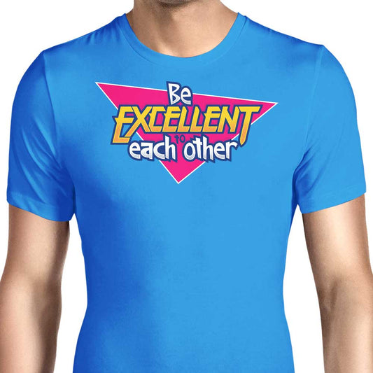 Be Excellent - Men's Apparel