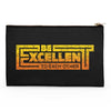 Be Excellent Typography - Accessory Pouch