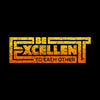 Be Excellent Typography - Hoodie