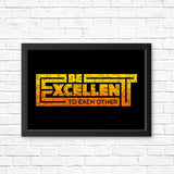 Be Excellent Typography - Posters & Prints