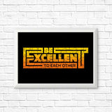 Be Excellent Typography - Posters & Prints
