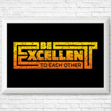 Be Excellent Typography - Posters & Prints