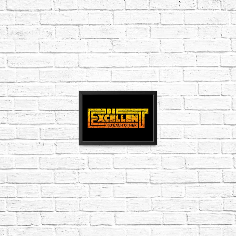 Be Excellent Typography - Posters & Prints