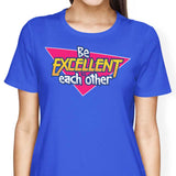 Be Excellent - Women's Apparel