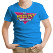 Be Excellent - Youth Apparel
