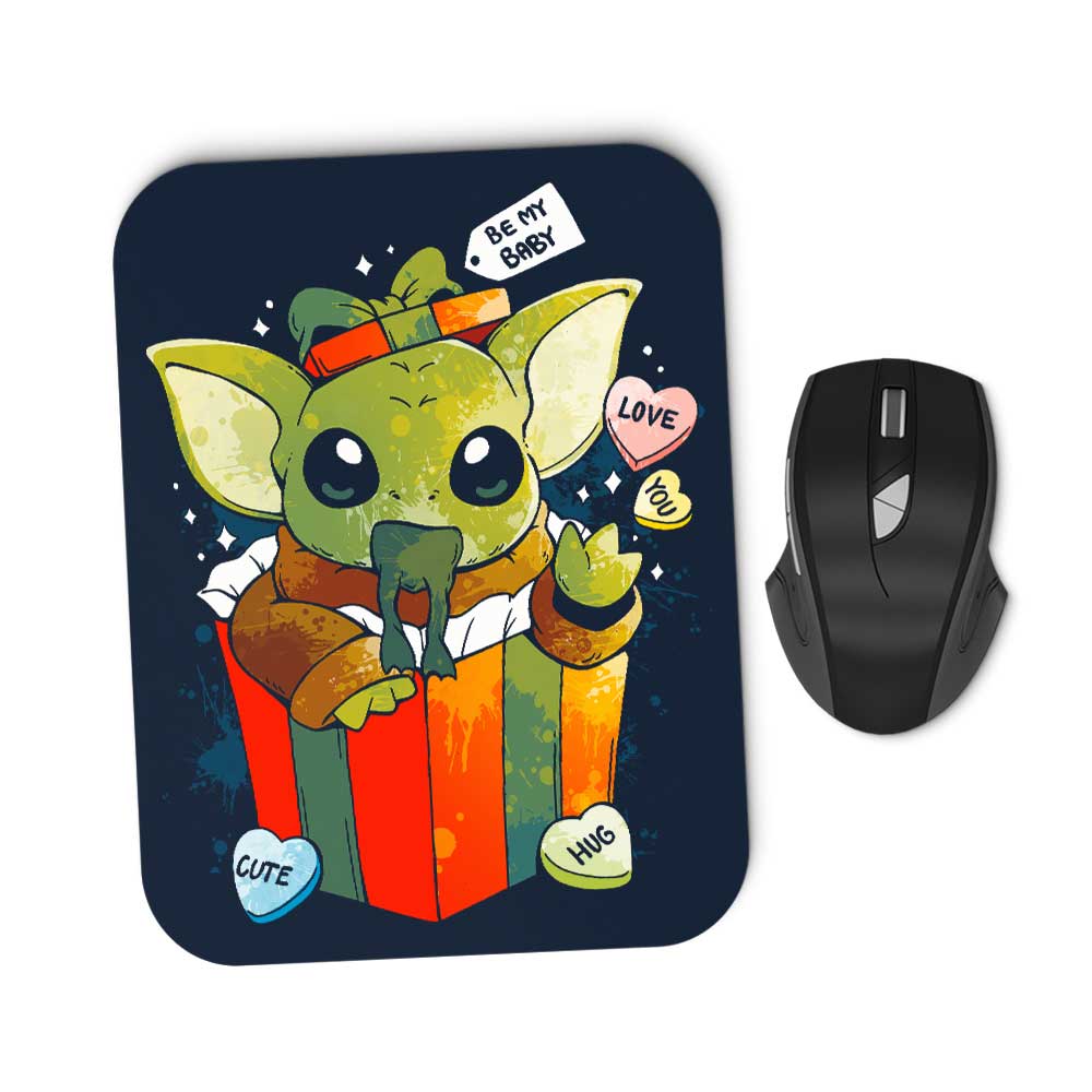 Be My Baby - Mousepad