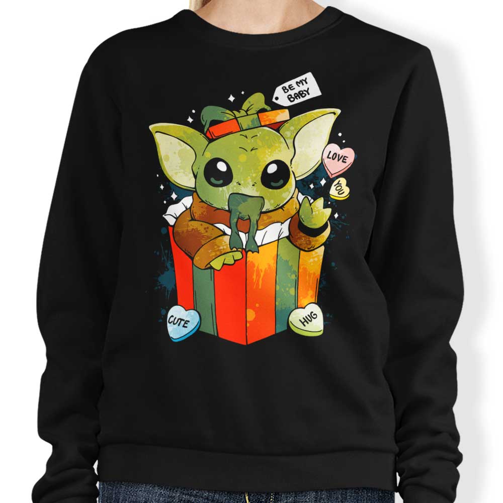 Be My Baby - Sweatshirt