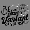 Be The Best Variant - Sweatshirt