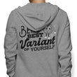 Be The Best Variant - Hoodie