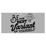 Be The Best Variant - Mug