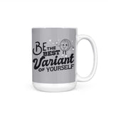 Be The Best Variant - Mug
