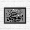 Be The Best Variant - Posters & Prints