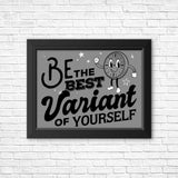 Be The Best Variant - Posters & Prints