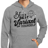 Be The Best Variant - Hoodie