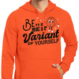 Be The Best Variant - Hoodie