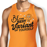 Be The Best Variant - Tank Top