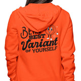 Be The Best Variant - Hoodie