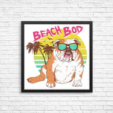Beach Bod - Posters & Prints
