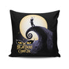 Before the Nightmare Cometh - Throw Pillow