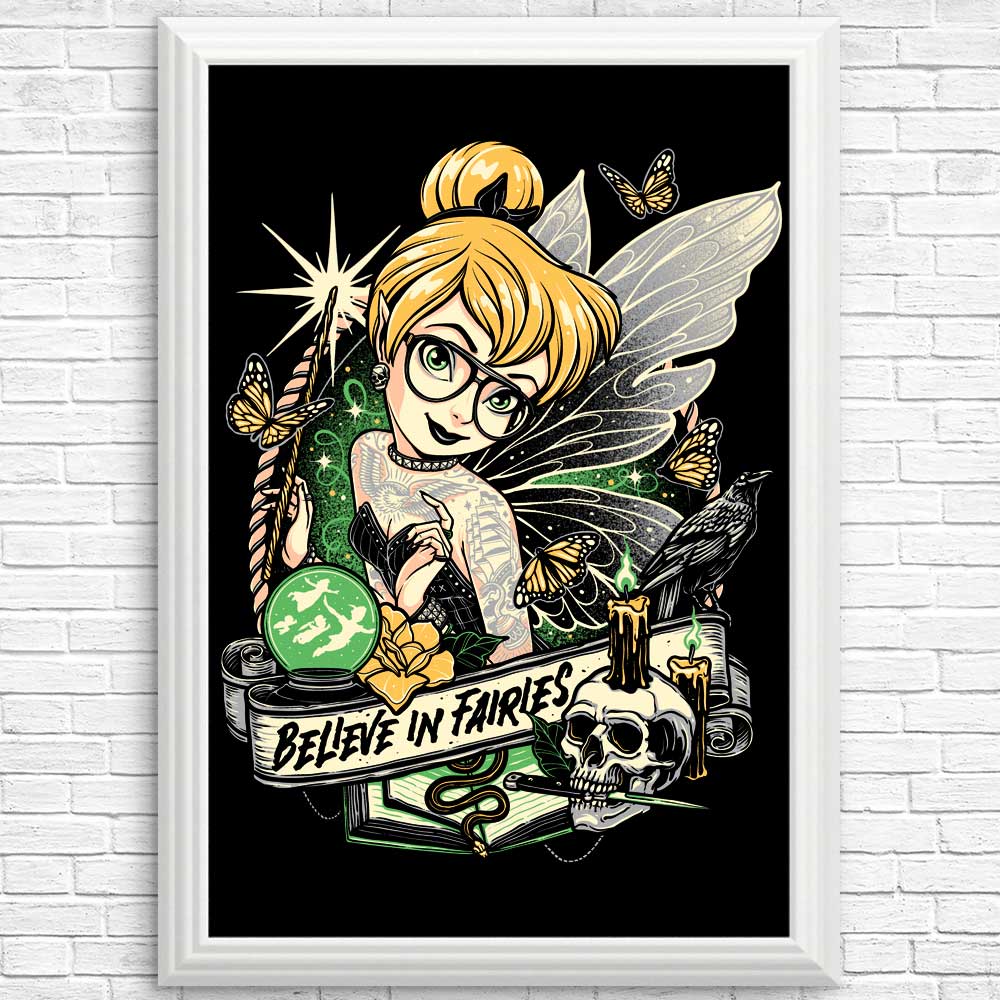 Believe in Fairies - Posters & Prints
