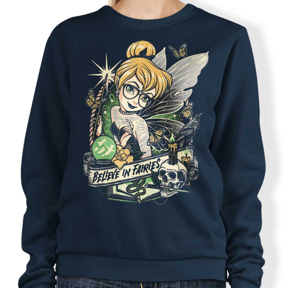 Believe in Fairies - Sweatshirt