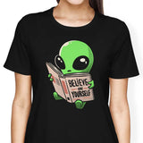 Believe in Yourself - Women's Apparel