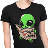 Believe in Yourself - Women's Apparel