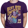 Best Dad in the Universe - Men's Apparel