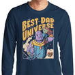 Best Dad in the Universe - Long Sleeve T-Shirt