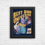 Best Dad in the Universe - Posters & Prints