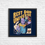 Best Dad in the Universe - Posters & Prints