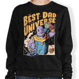 Best Dad in the Universe - Sweatshirt