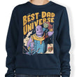 Best Dad in the Universe - Sweatshirt
