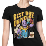 Best Dad in the Universe - Women's Apparel