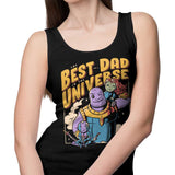 Best Dad in the Universe - Tank Top