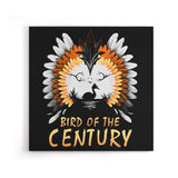 Bird of the Century - Canvas Print
