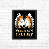 Bird of the Century - Posters & Prints