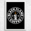 Black Flame Coffee - Posters & Prints