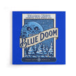 Blue Doom - Canvas Print