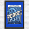 Blue Doom - Posters & Prints