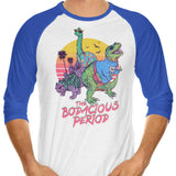 Bodacious Period - 3/4 Sleeve Raglan T-Shirt