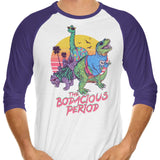 Bodacious Period - 3/4 Sleeve Raglan T-Shirt