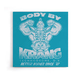Body by Krang - Canvas Print