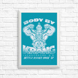 Body by Krang - Posters & Prints