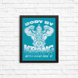 Body by Krang - Posters & Prints