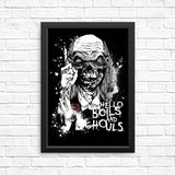 Boils and Ghouls - Posters & Prints