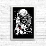 Boils and Ghouls - Posters & Prints