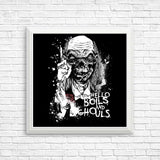 Boils and Ghouls - Posters & Prints