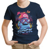 Born to Rock - Youth Apparel