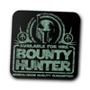Bounty Hunter for Hire - Coasters